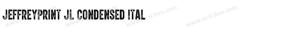 JeffreyPrint JL Condensed Italic字体转换